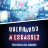 Quebrando a Escassez com a Técnica Swish