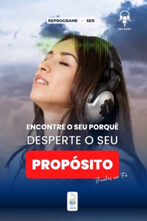 Áudio Binaural Desperte o Seu Propósito Maior