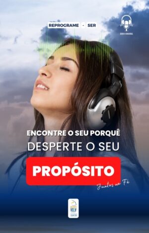 Áudio Binaural Desperte o Seu Propósito Maior